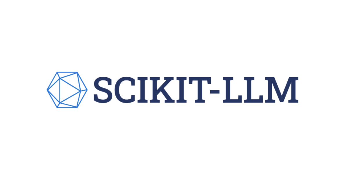 SCIKIT-LLM：scikit-learnライクなアプローチでLLMを簡単に活用
